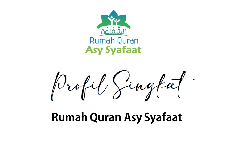 RUMAH QURAN ASY SYAFAAT (1)